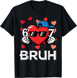 6 7 Bruh 6 7 Valentines Day Six Seven Meme Kids Boys Youth T-Shirt - T-Shirt | Black