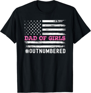 Girl Father's Day Daddy & Dad of Girls Outnumbered Funny T-Shirt - T-Shirt | Black