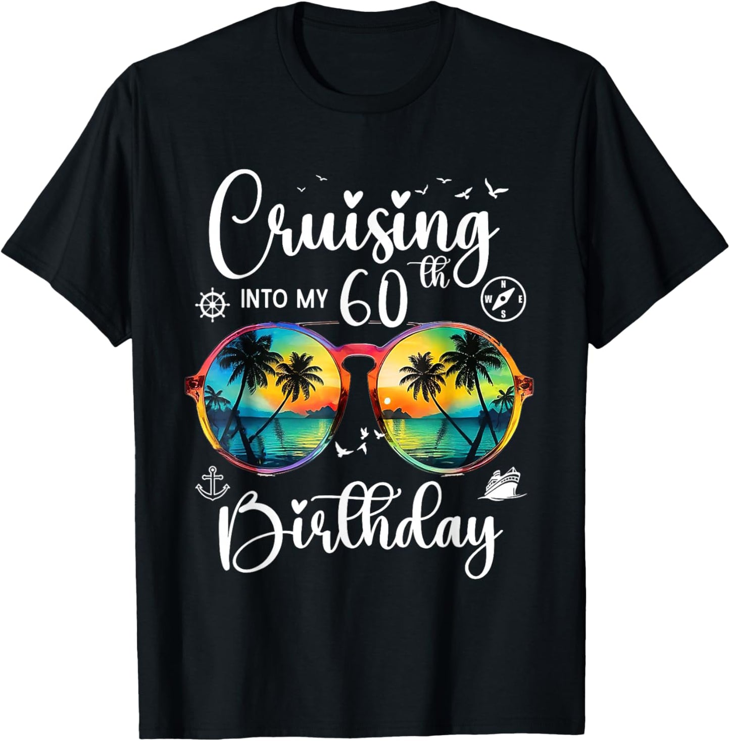 Cruising Into My 60th Birthday Trip Vacation Cruise Gift T-Shirt - T-Shirt | Black