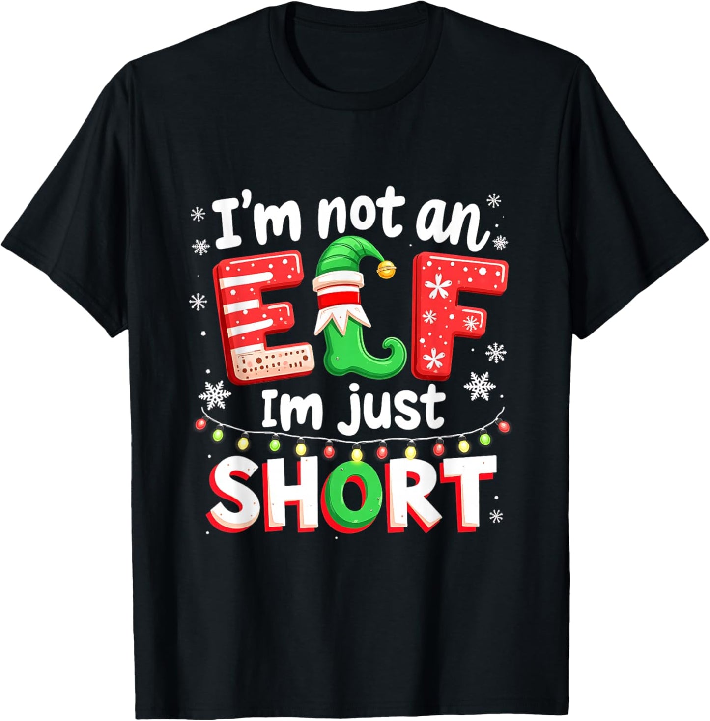 Funny I'm Not an E Im Just Christmas Matching Family T-Shirt - T-Shirt | Black