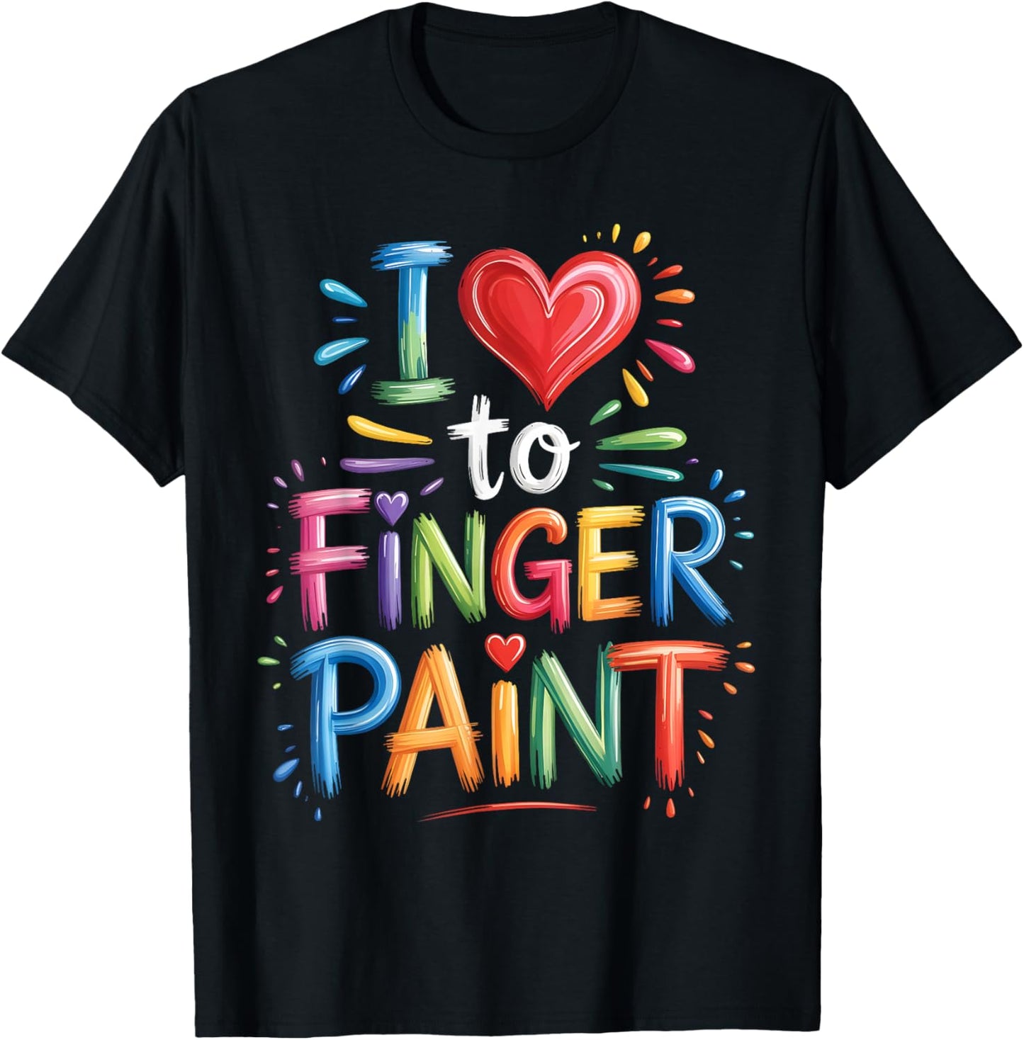 I Love to Finger Paint Couples Art Teacher Finger Painting T-Shirt - T-Shirt | Black