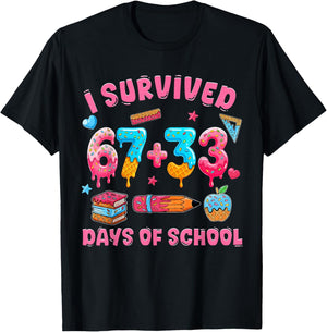 I Survived 67 + 33 Day of School Funny 6 7 Six Seven Teacher T-Shirt - T-Shirt | Black