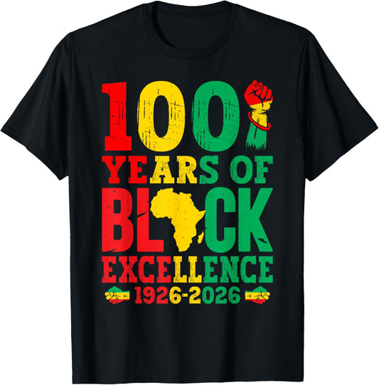 100 Years of Black Excellence Black History Month Centennial T-Shirt - T-Shirt | Black