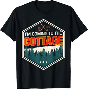 I'm Coming to The Cottage Retro Vintage Funny Sarcastic T-Shirt - T-Shirt | Black