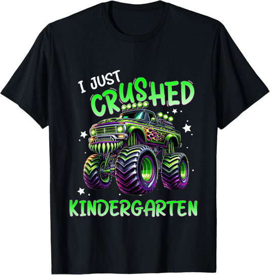 Kids I Just Crushed Kindergarten Monster Truck Last Day of School T-Shirt - T-Shirt | Black