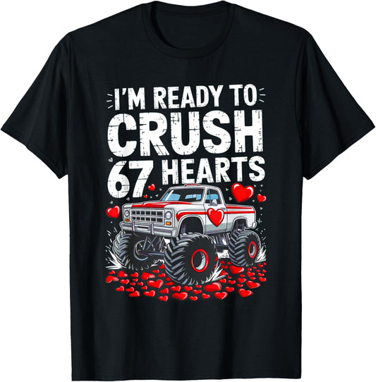 I'm Ready to Crush 67 Hearts Boys Valentines Day Men Women T-Shirt - T-Shirt | Black