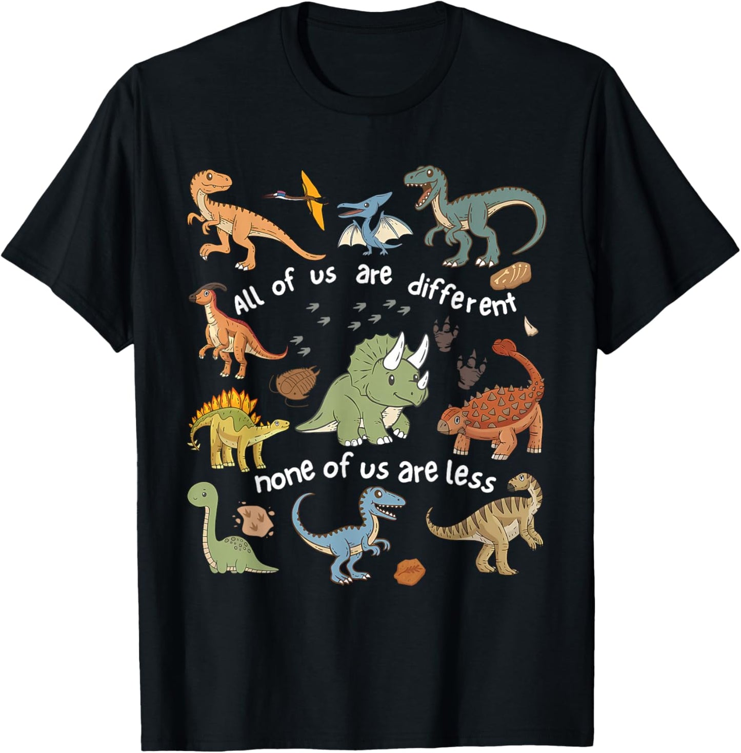 Inclusion Dinosaur All of Us are Different None are Less T-Shirt - T-Shirt | Black