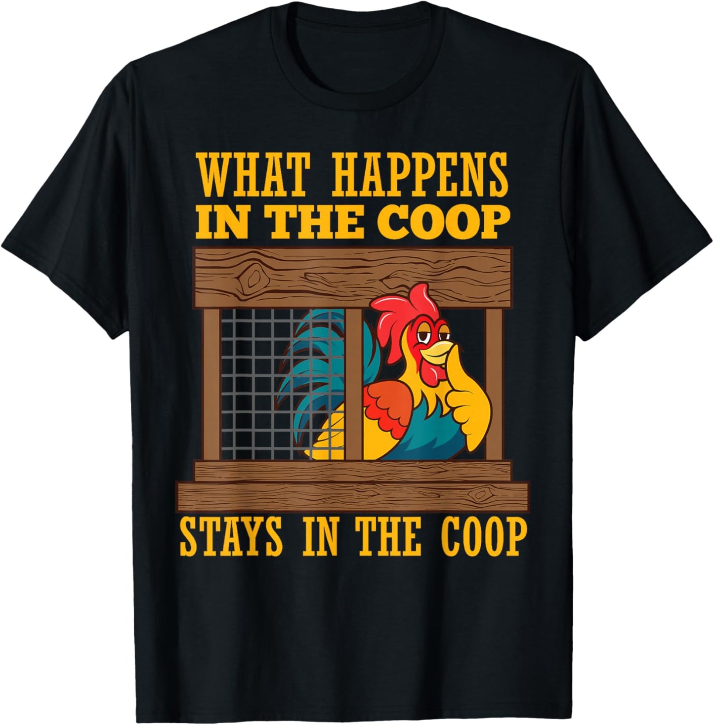 Funny Chicken Humor What Happens in Coop Poultry Farming T-Shirt - T-Shirt | Black