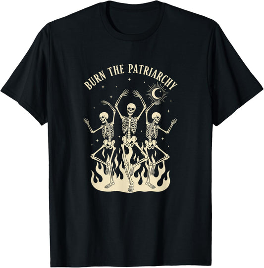 Activism & Causes Burn The Patriarchy Skeletons Feminist Pro T-Shirt - T-Shirt | Black