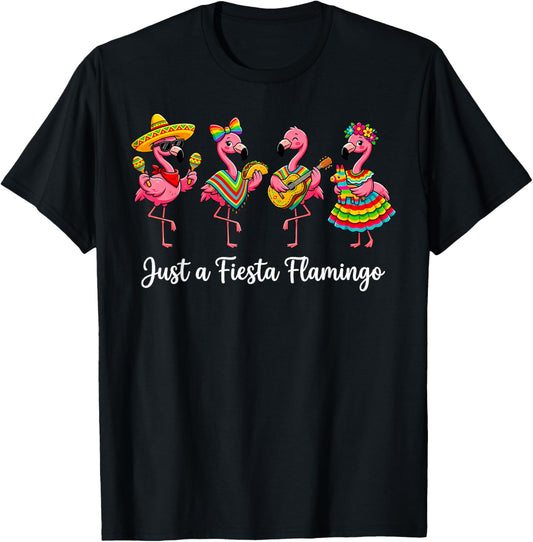 Just A Fiesta Flamingo Dancing Cinco De Mayo Let's Fiesta T-Shirt - T-Shirt | Black