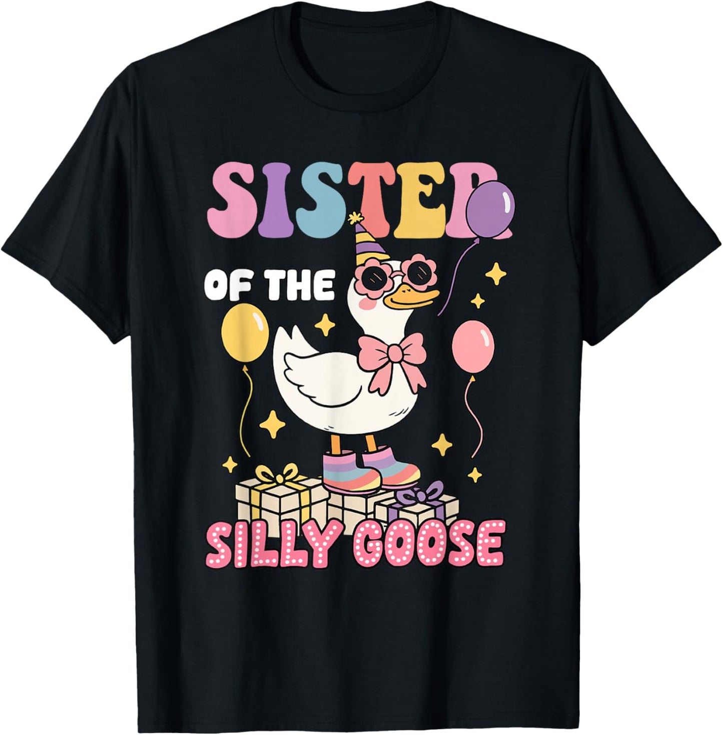 Sister of The Silly Goose 1st Birthday Family Matching T-Shirt - T-Shirt | Black