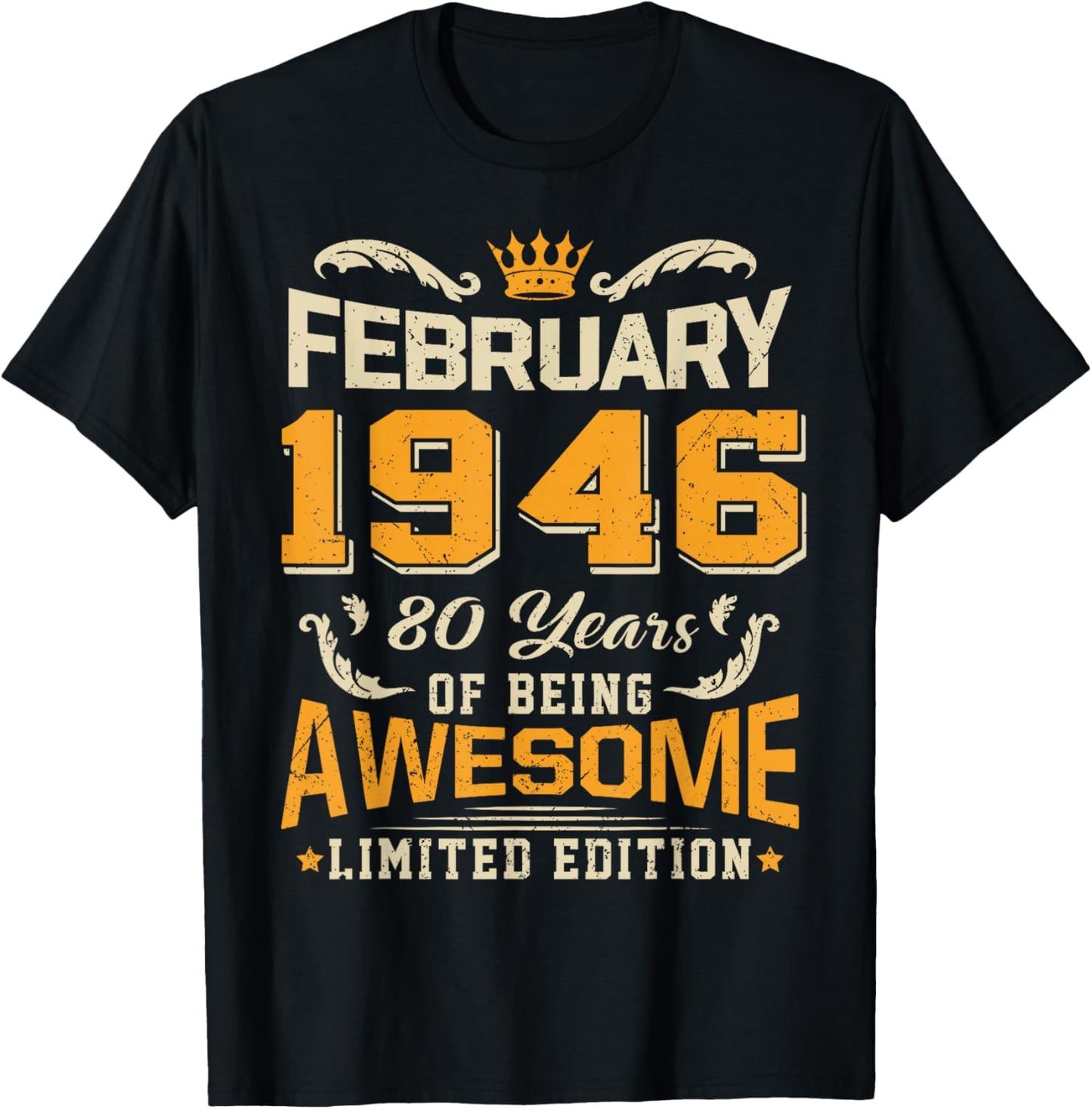 February 1946 Vintage 80 Years Awesome 80th Birthday Feb T-Shirt - T-Shirt | Black