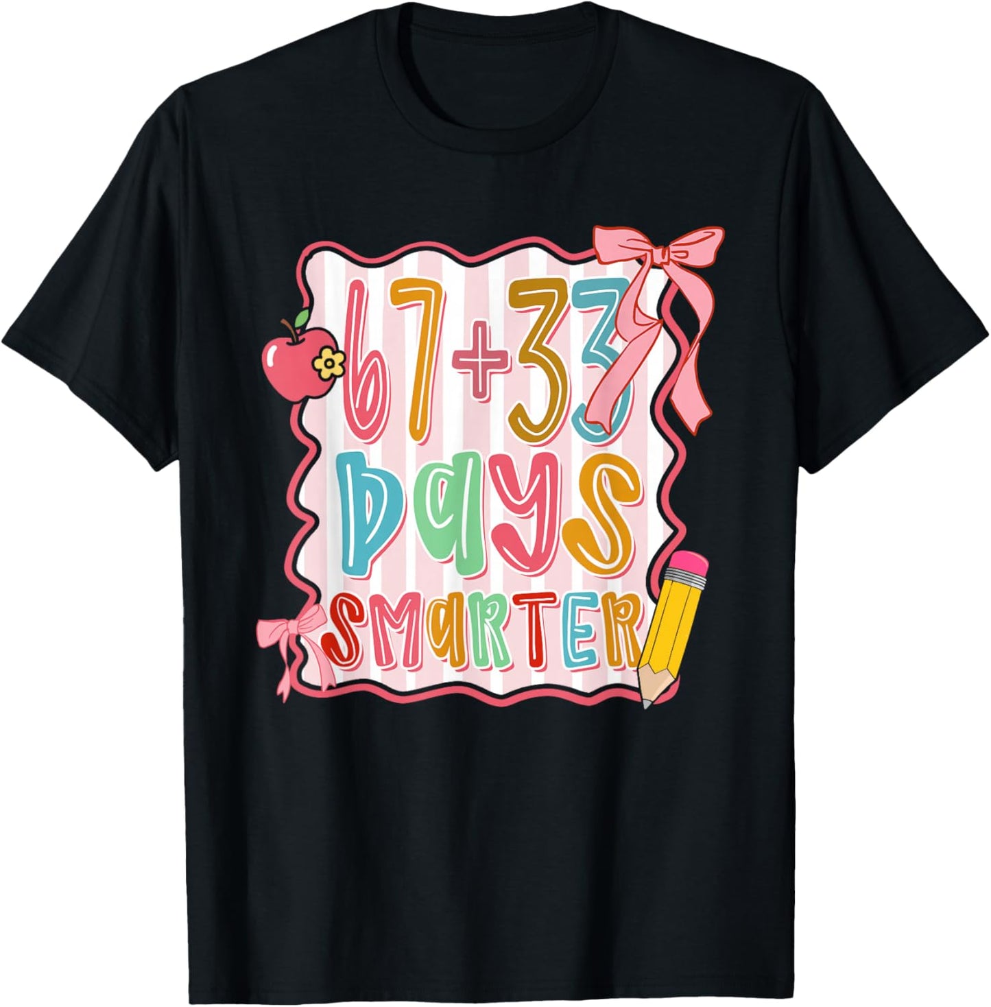 Preppy 67 33 Days Smarter Coquette Bow Six Seven Meme Girls T-Shirt - T-Shirt | Black