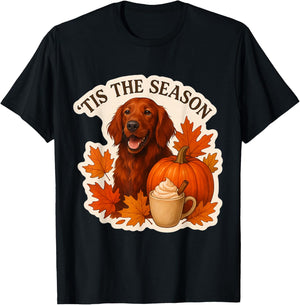Tis The Season Irish Setter Dog Fall Autumn Pumpkin Spice T-Shirt - T-Shirt | Black