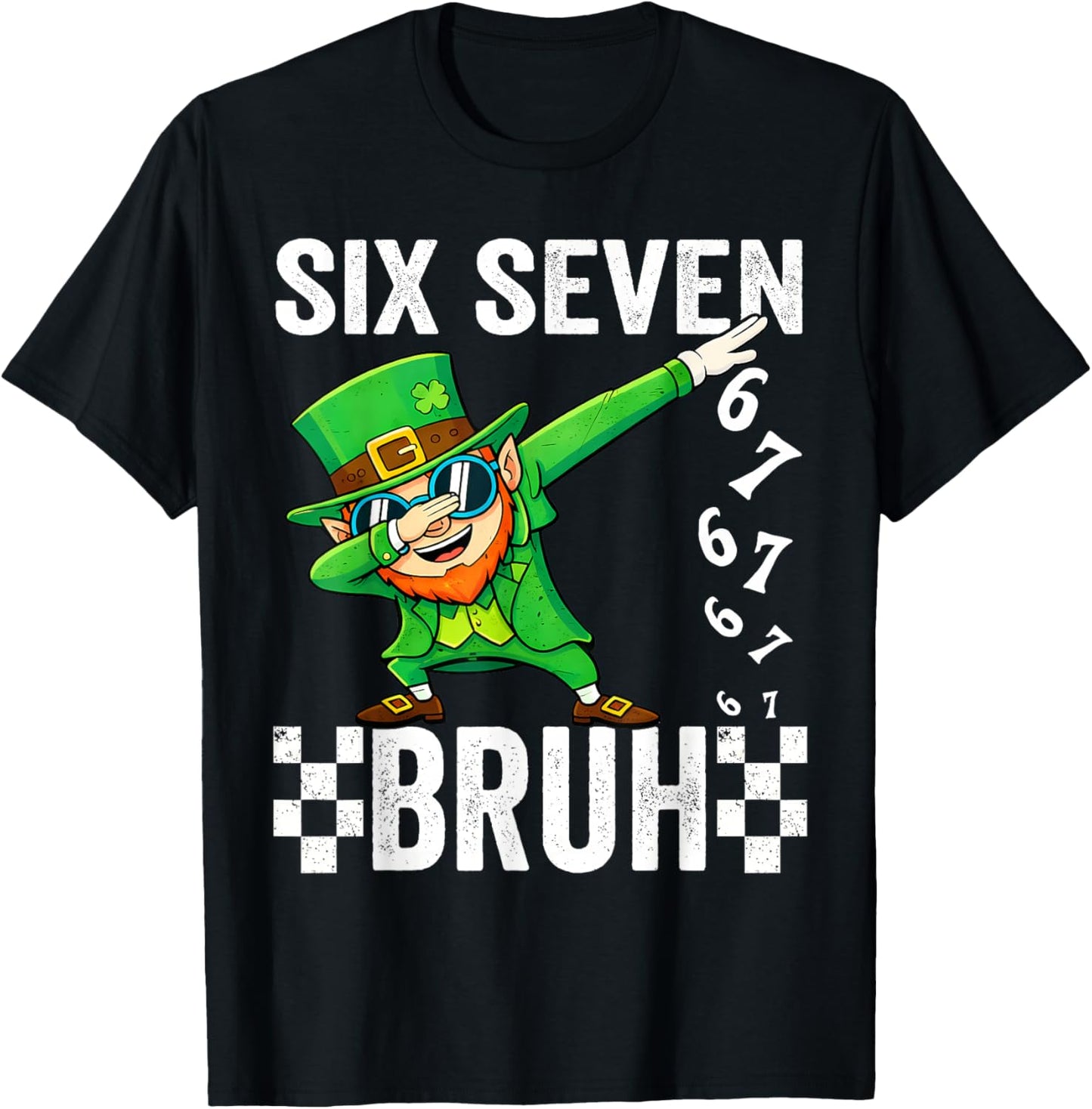 Six Seven Bruh Leprechaun 67 Meme St Patrick's Day Boys Girl T-Shirt - T-Shirt | Black