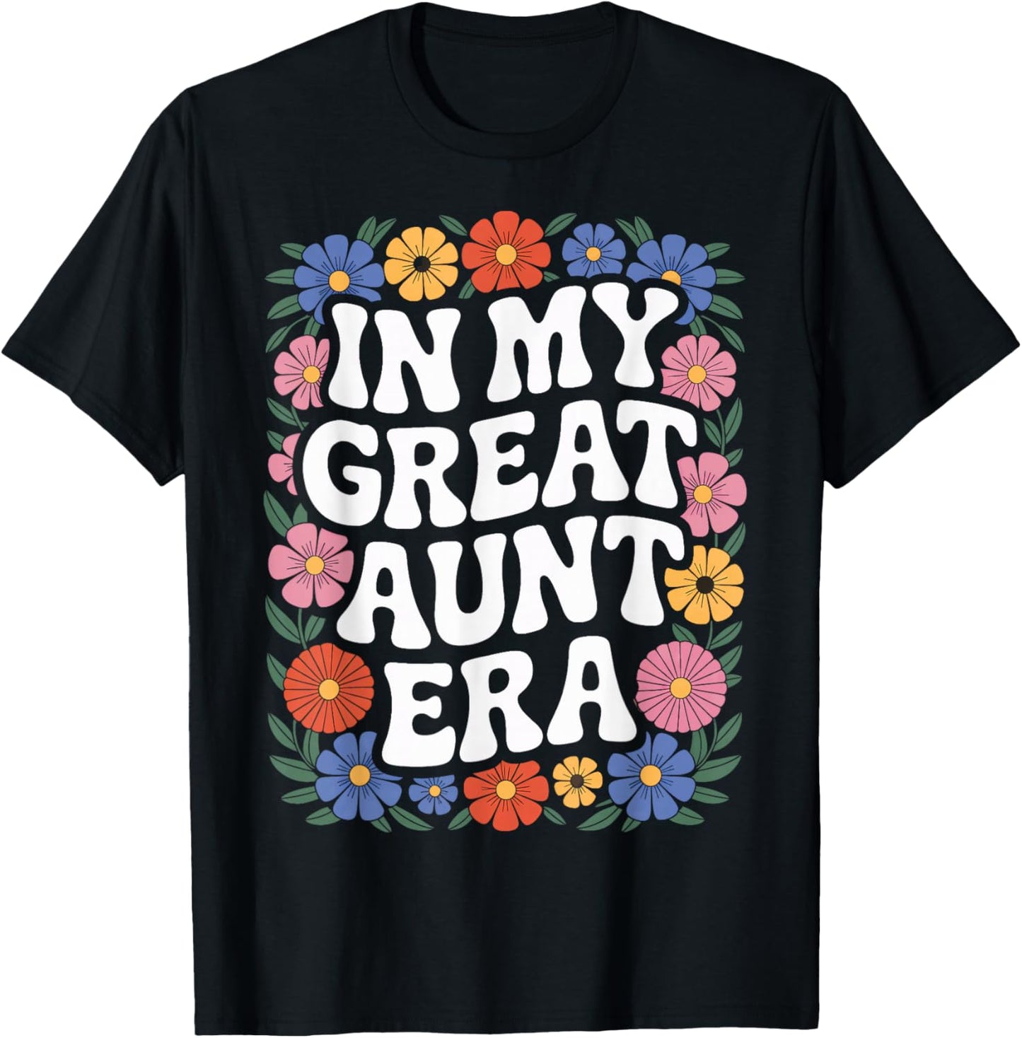 Retro in My Great Aunt Era for Loving Aunt T-Shirt - T-Shirt | Black