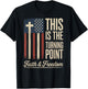 This is The Turning Point Patriotic Faith USA T-Shirt - T-Shirt | Black