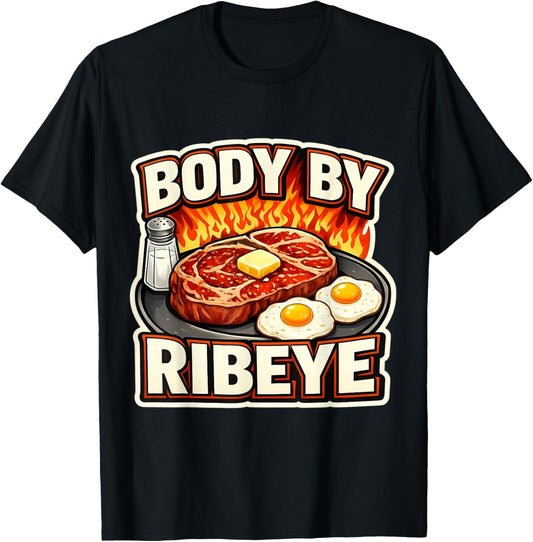 Body By Ribeye Carnivore Diet Keto Ketogenic Meat Lover Gym T-Shirt - T-Shirt | Black
