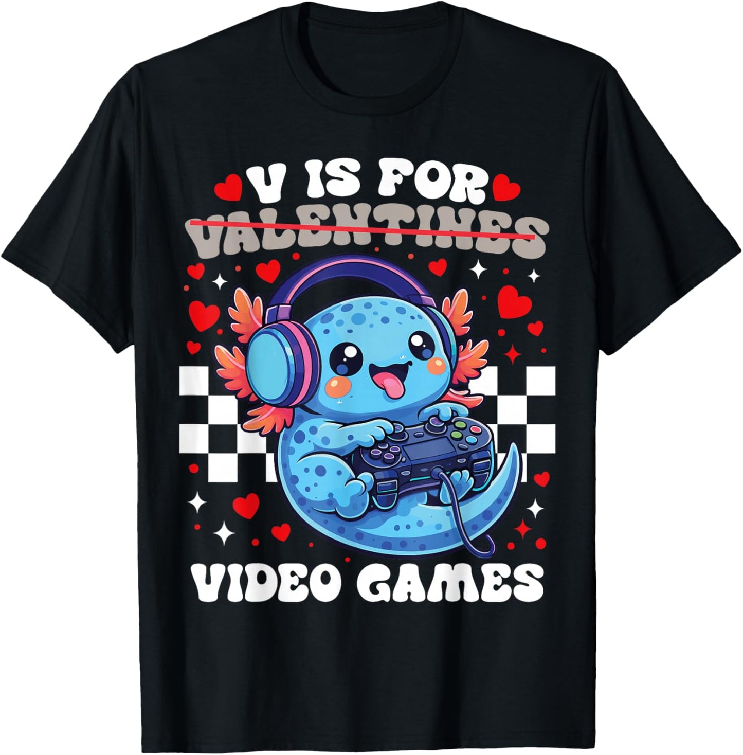 V is for Video Games Cute Axolotl Gamer Valentine Gaming T-Shirt - T-Shirt | Black