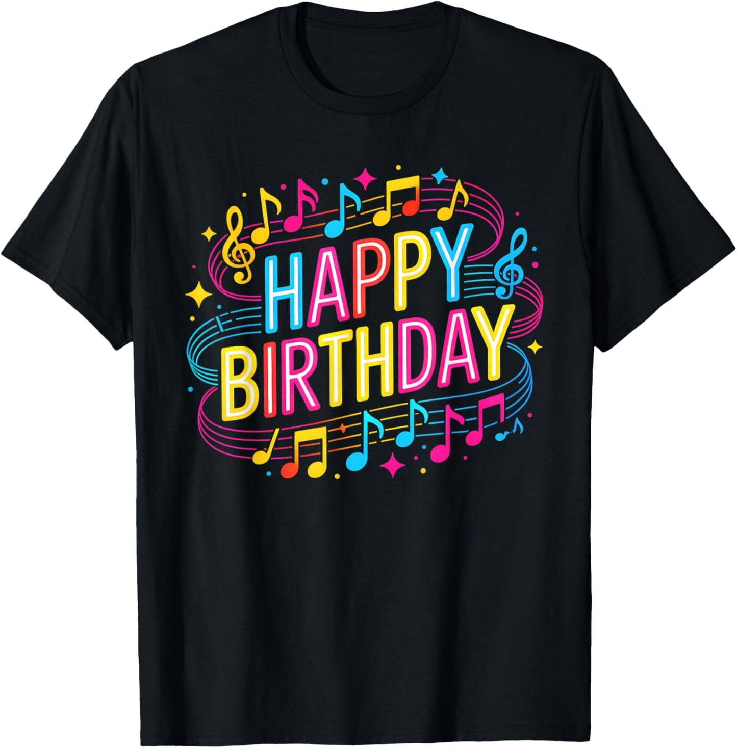Happy Birthday Music T-Shirt - T-Shirt | Black
