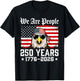 250 Years American 1776-2026 250th Birthday 250th USA T-Shirt - T-Shirt | Black