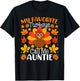 My Favorite Turkeys Call Me Auntie Thanksgiving Family T-Shirt - T-Shirt | Black