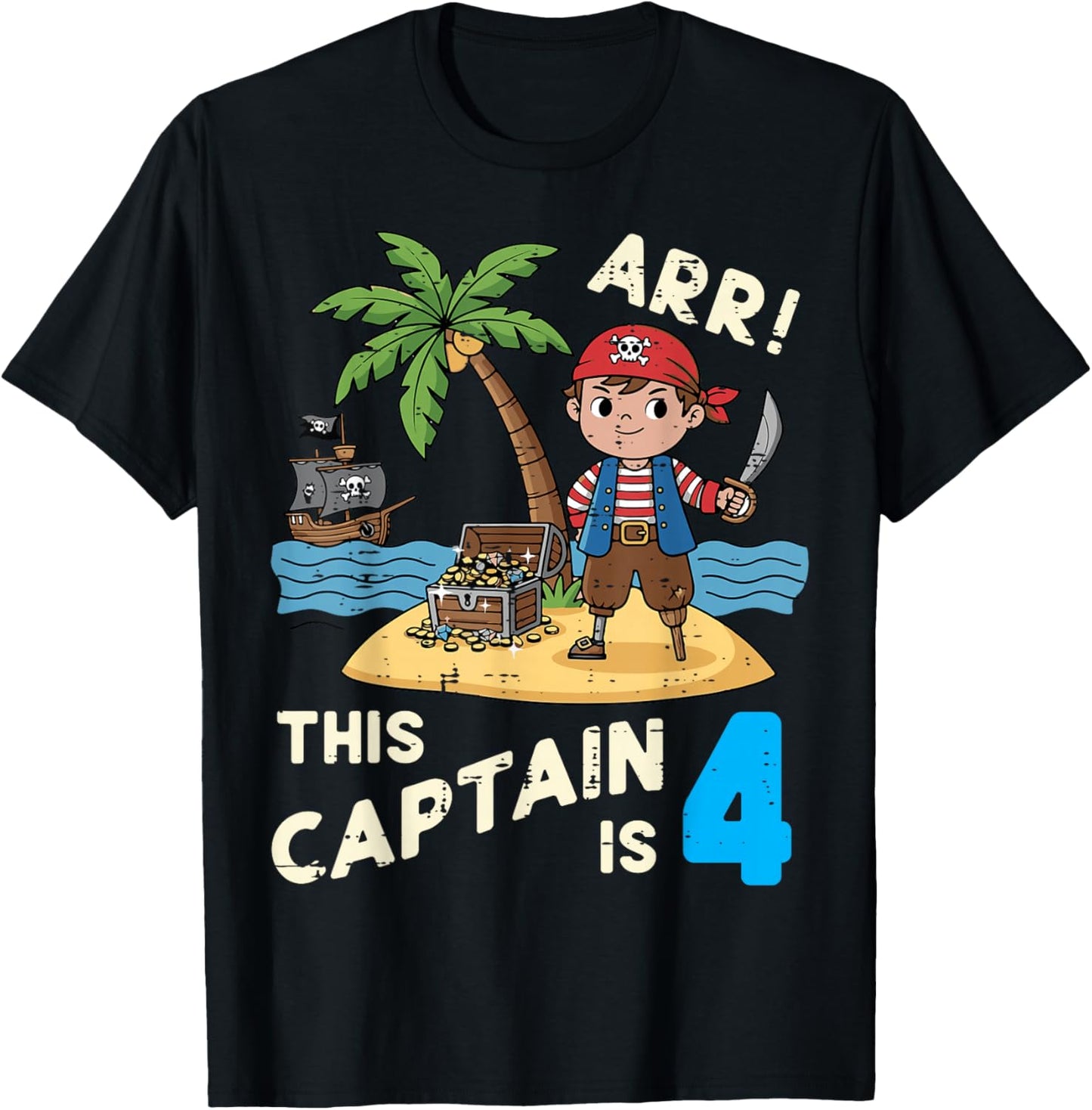 This Captain is 4 ARR Pirate 4th Birthday Bday Boys Kids T-Shirt - T-Shirt | Black