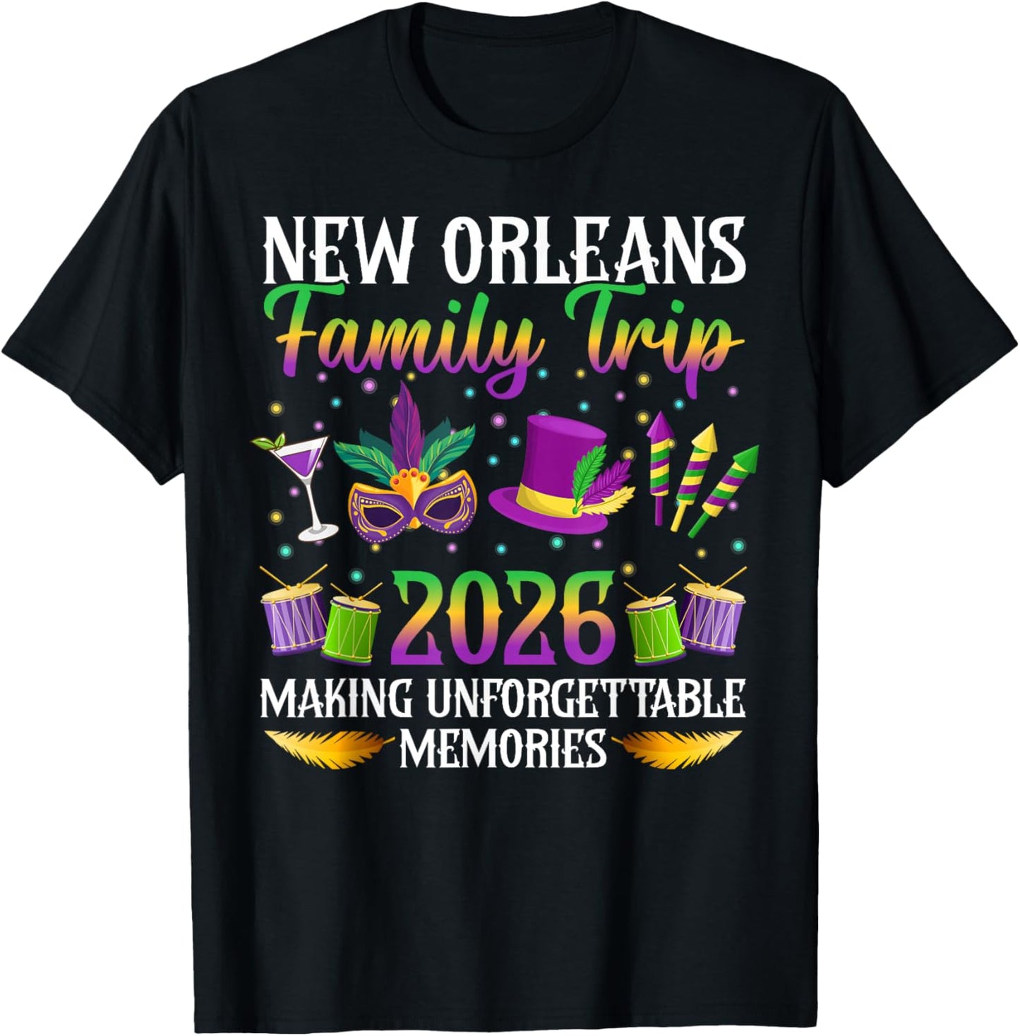 New Orleans Family Trip 2026 Making Memories Family Vacation T-Shirt - T-Shirt | Black