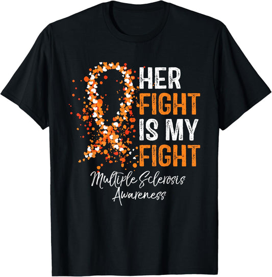 Her Fight My Fight MS Multiple Sclerosis Awareness Women Men T-Shirt - T-Shirt | Black