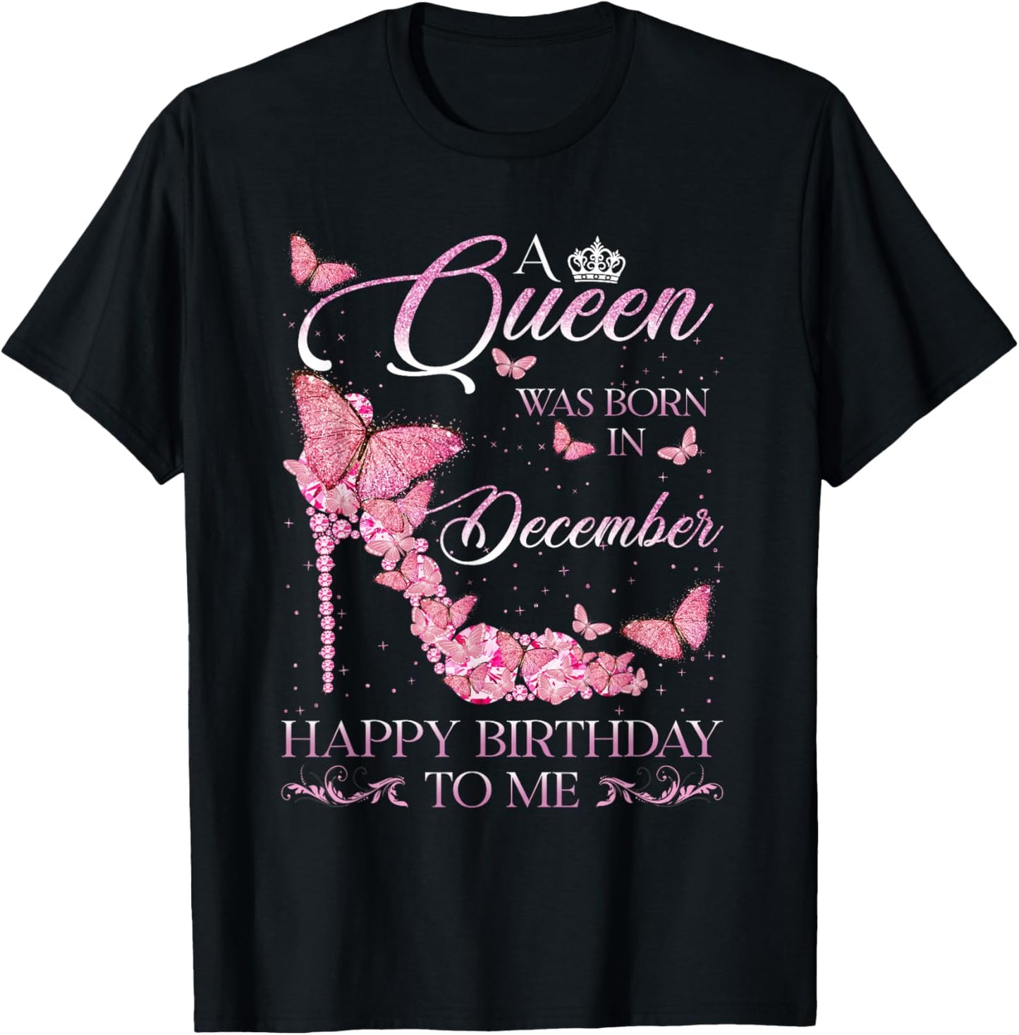 Queen was Born in December Happy Birthday Women Diamond T-Shirt - T-Shirt | Black