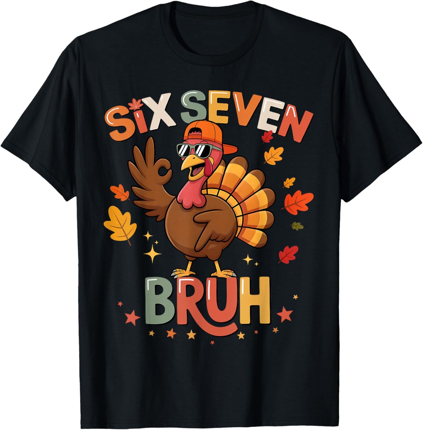 Bruh 6 7 Funny Thanksgiving Turkey 67 Shirt Boys Girls Kids T-Shirt - T-Shirt | Black