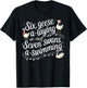 Christmas Goose 67 6 Geese A Laying 7 Swans A Swimming T-Shirt - T-Shirt | Black