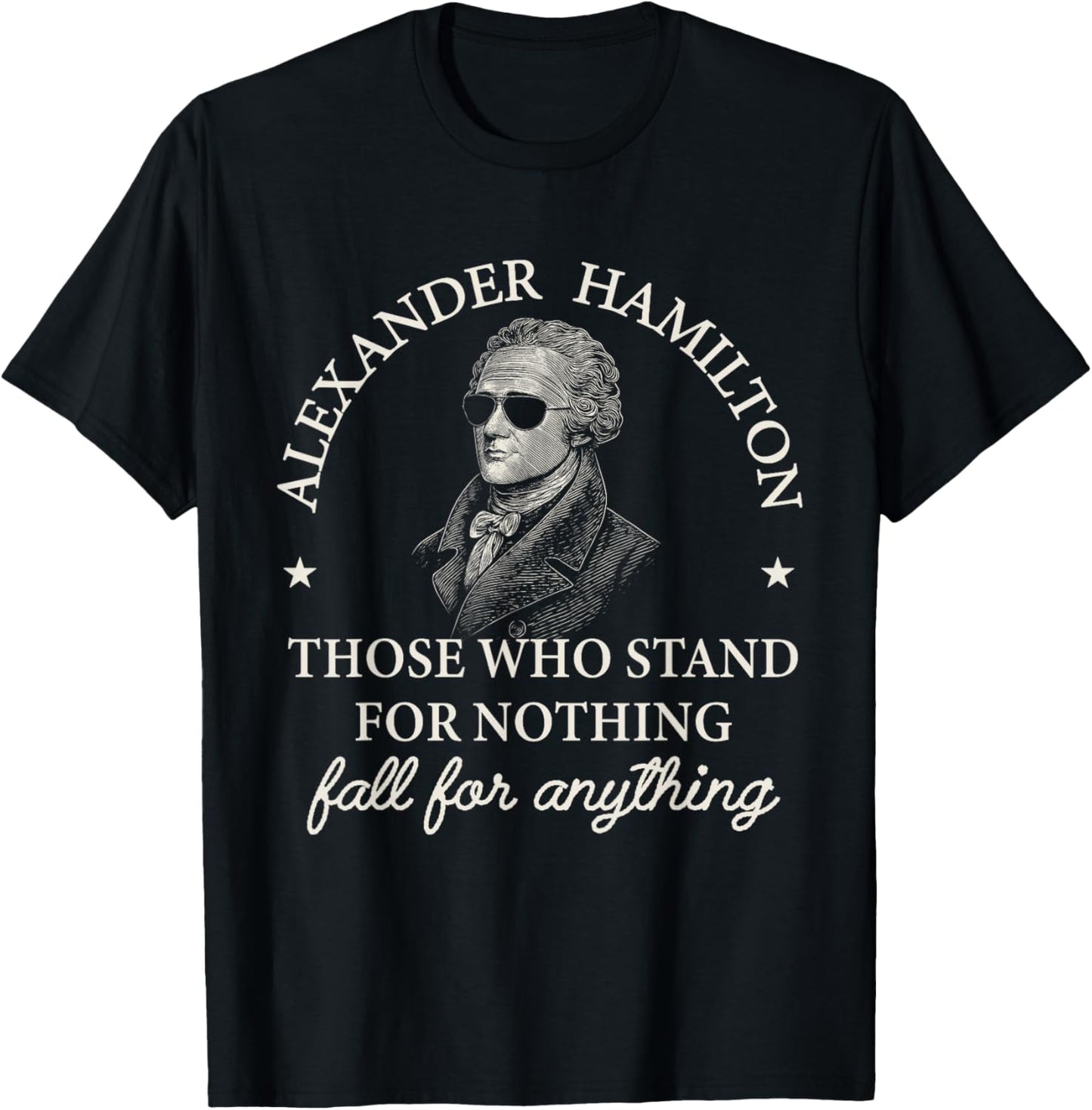 Vintage Alexander Hamilton Shirt Inspirational Quote Men T-Shirt - T-Shirt | Black