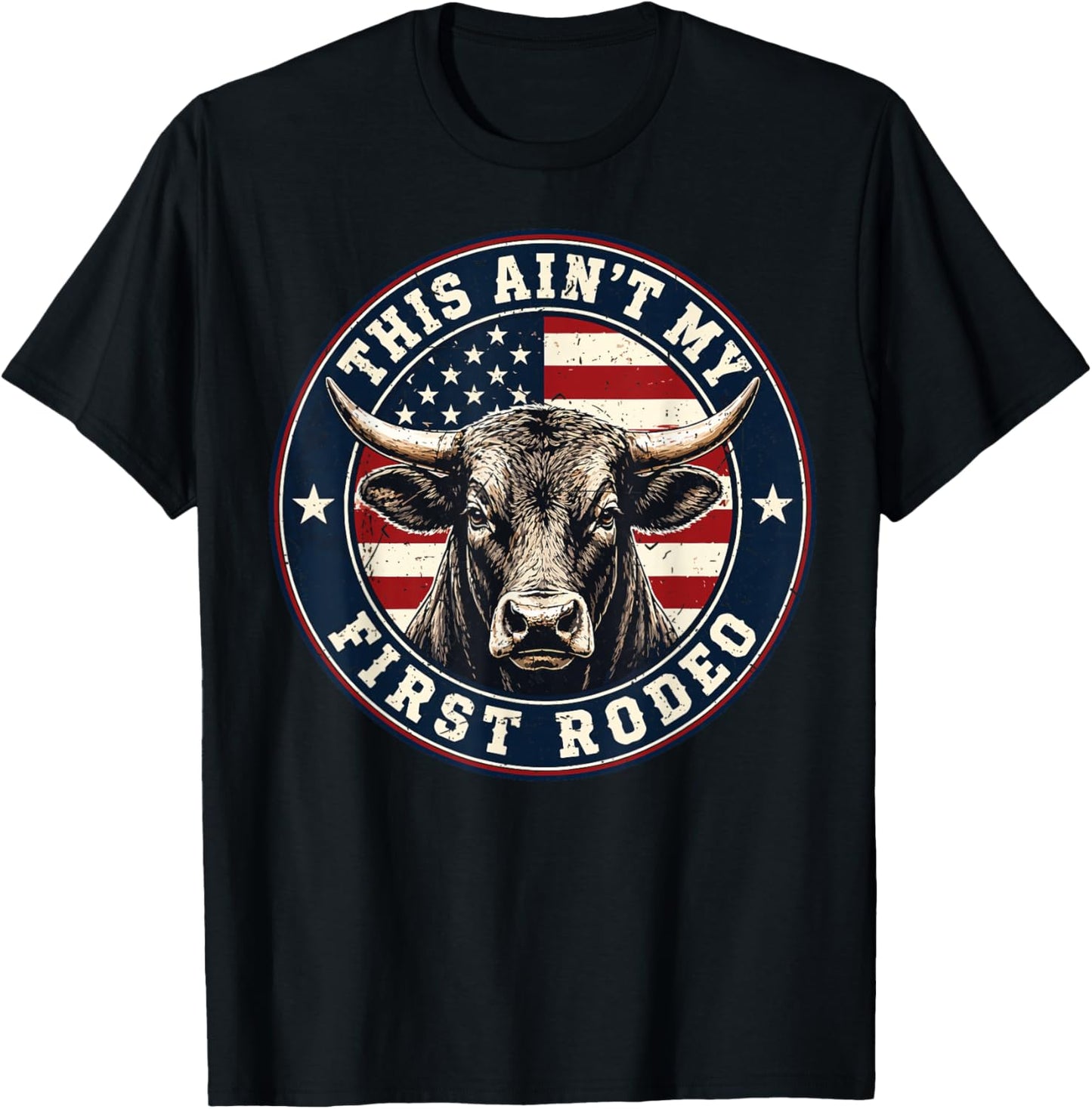 Toddler This Ain't First Rodeo Bull Riding Cowboy Patriotic T-Shirt - T-Shirt | Black