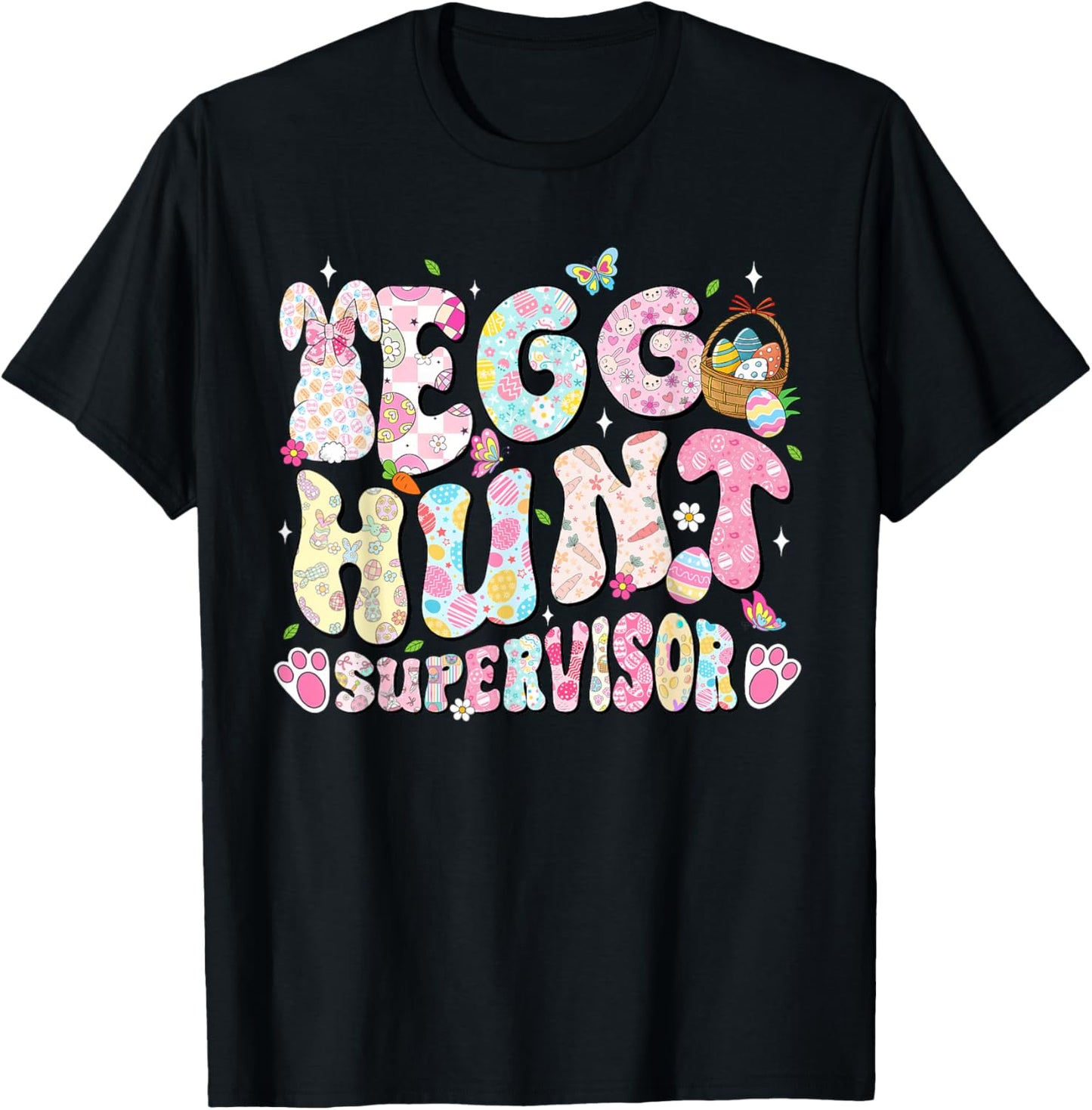 Easter Egg Hunt Supervisor Funny Mom Dad Men Women Kids T-Shirt - T-Shirt | Black