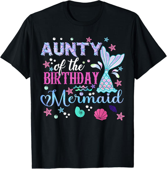 Aunty of The Birthday Mermaid Funny 1St Birthday Girl T-Shirt - T-Shirt | Black