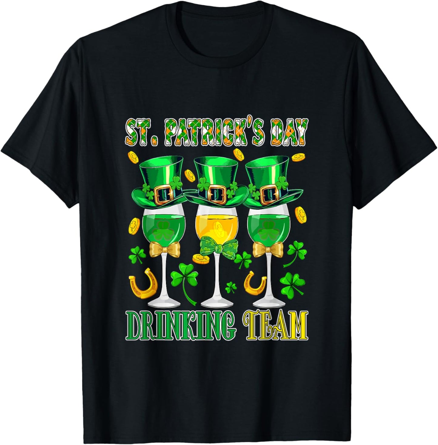 Drinking Funny Team St. Patrick's Day Wine Glasses Shamrocks T-Shirt - T-Shirt | Black