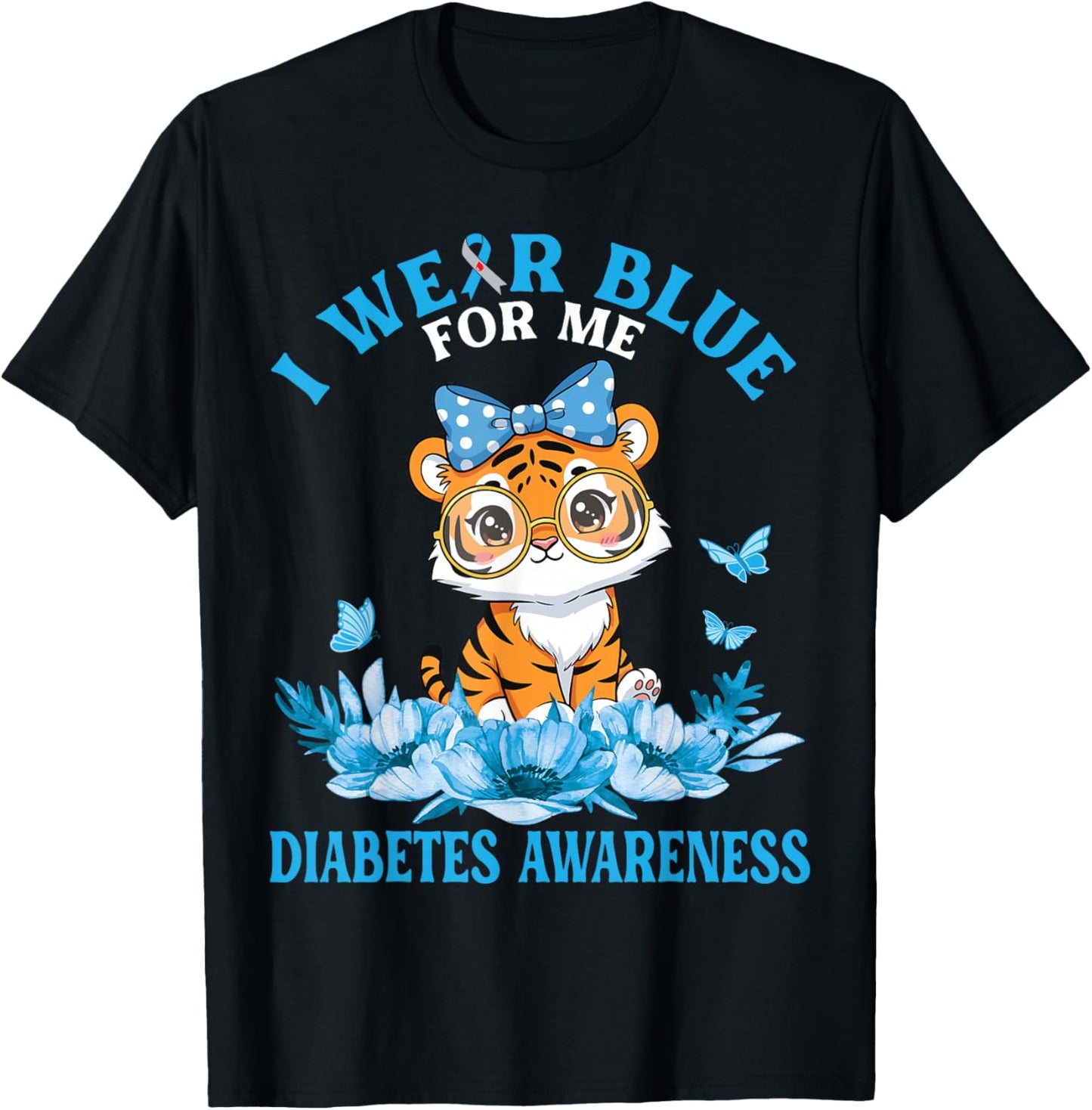 I Wear Blue for Me Cute Tiger Flowers Diabetes Awareness T-Shirt - T-Shirt | Black