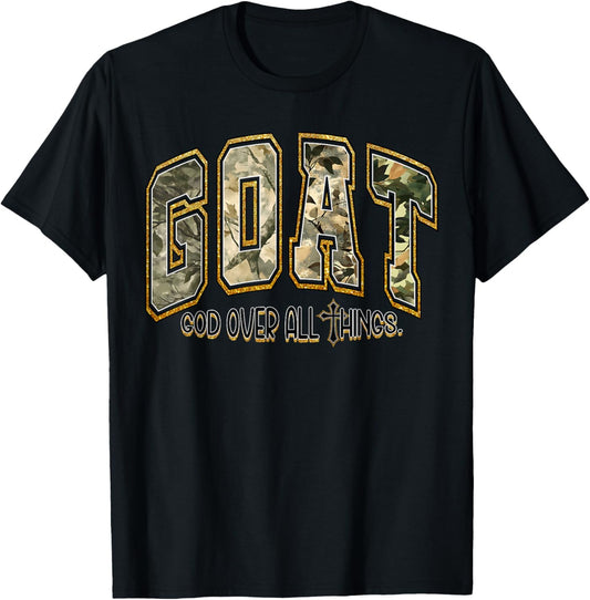 Goat God Over All Things Christian Camo Faith Design T-Shirt - T-Shirt | Black