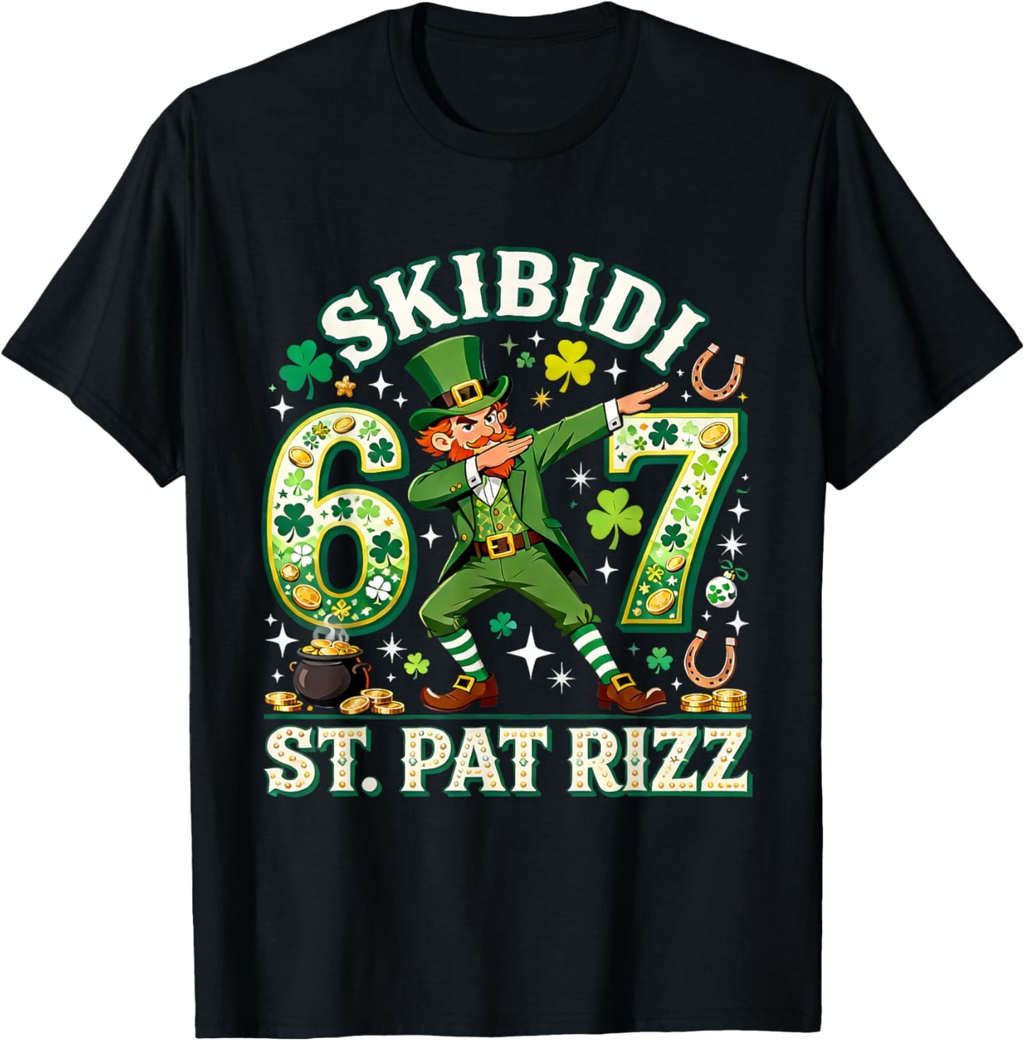 67 Funny St Patricks Day Six Seven Meme T-Shirt - T-Shirt | Black