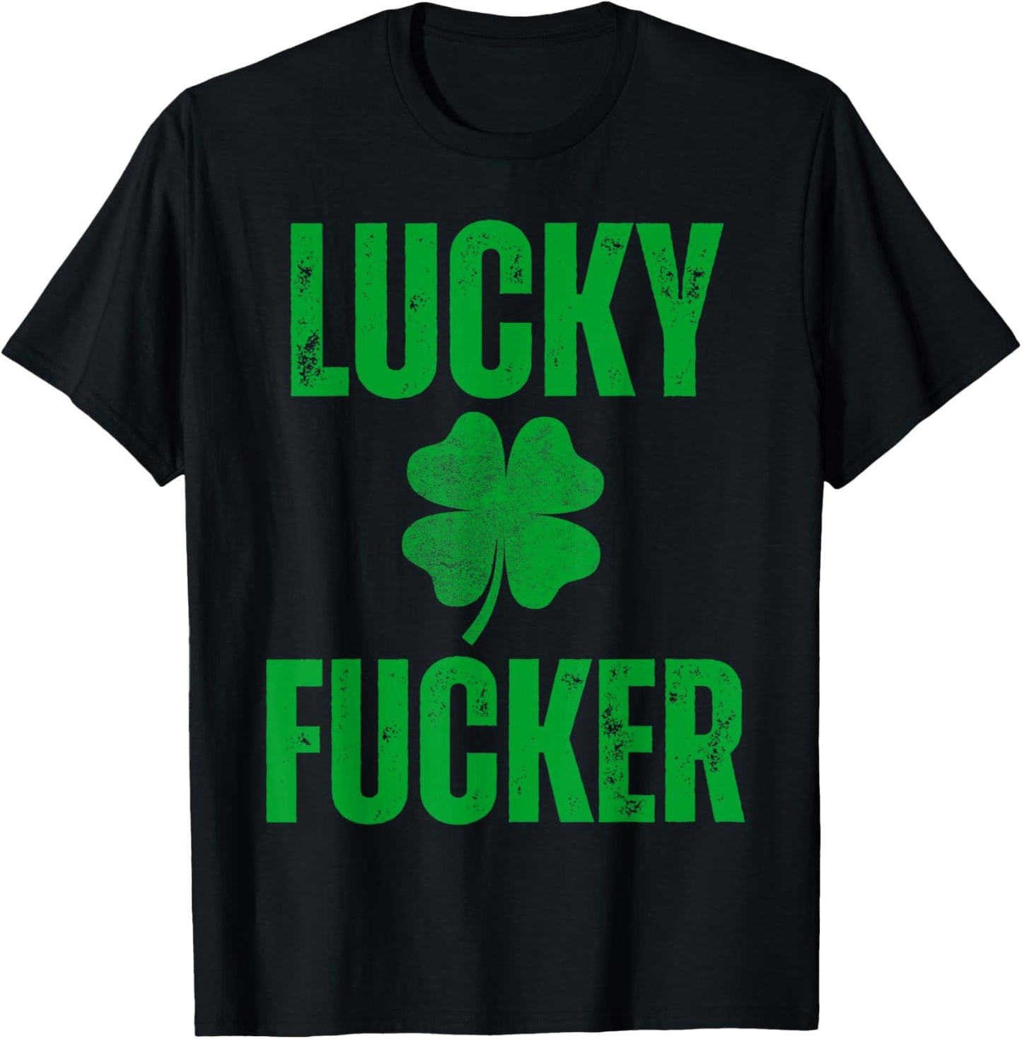 Lucky and Lucky Fucker, Matching Couples, Lucky Shamrock T-Shirt - T-Shirt | Black