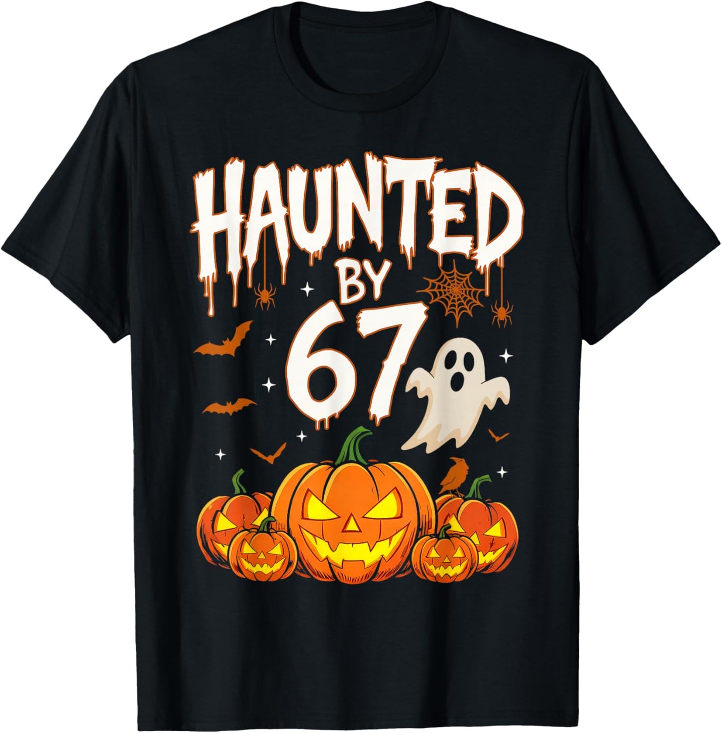 Haunted by 67 Funny Six Seven Meme Pumpkin Ghost Halloween T-Shirt - T-Shirt | Black