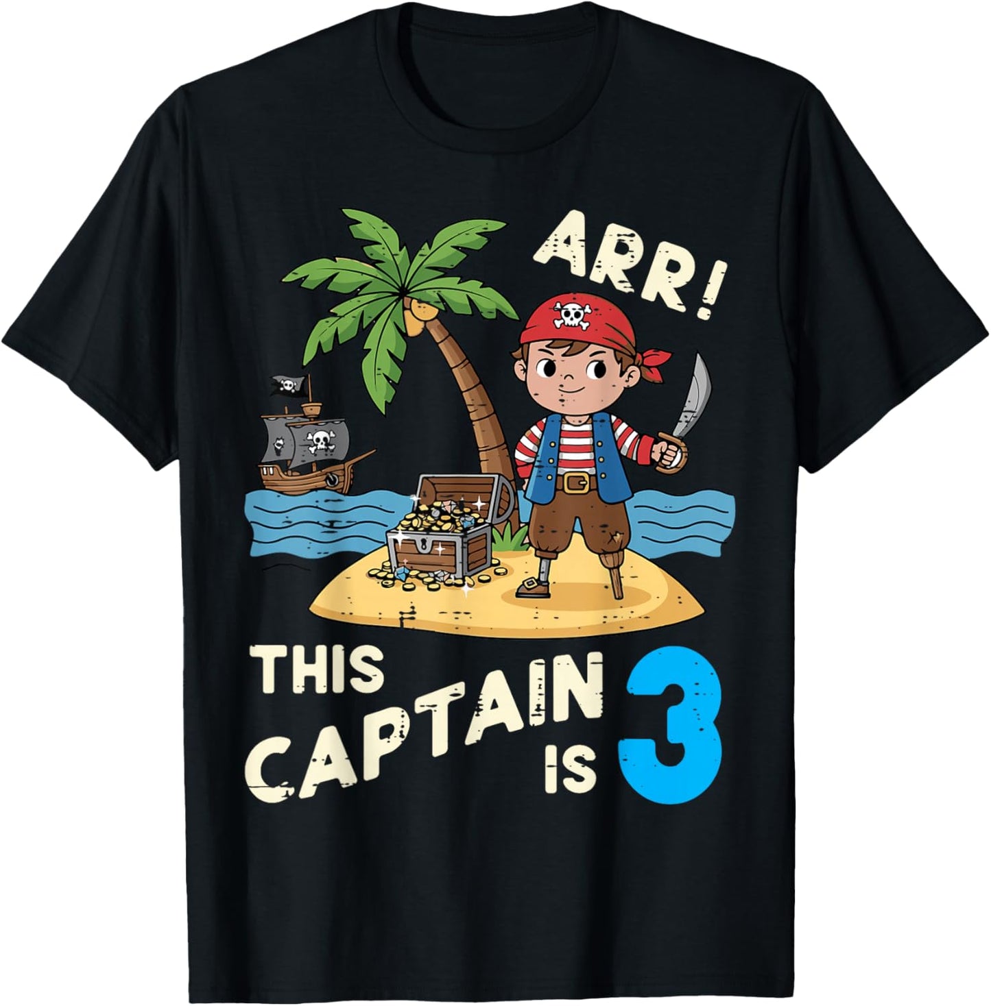 This Captain is 3 ARR Pirate 3rd Birthday Bday Boys Kids T-Shirt - T-Shirt | Black