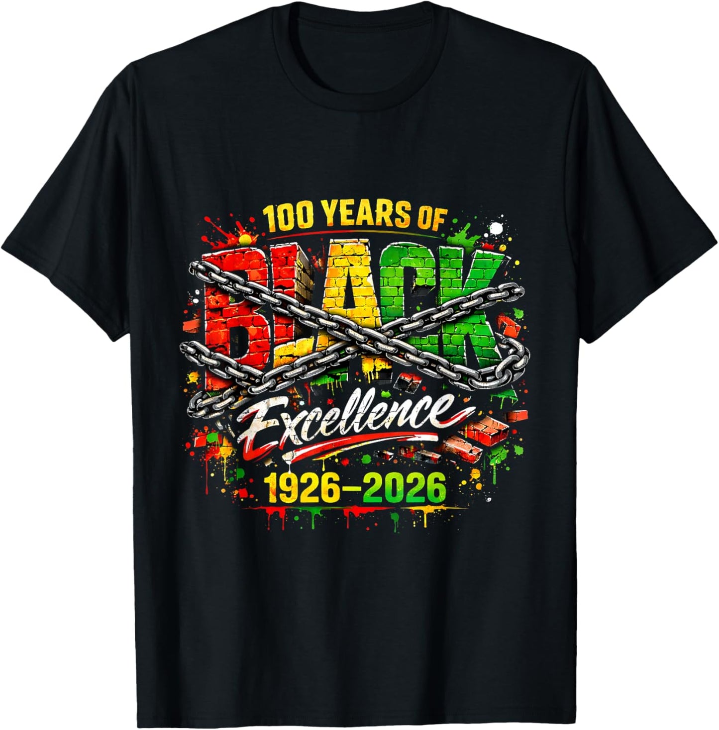 100 Years of Black Excellence BlackHistory Month 1926-2026 T-Shirt - T-Shirt | Black