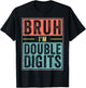 Funny Boy 10th Birthday Bruh I'm Double Digits 10 Year Old T-Shirt - T-Shirt | Black