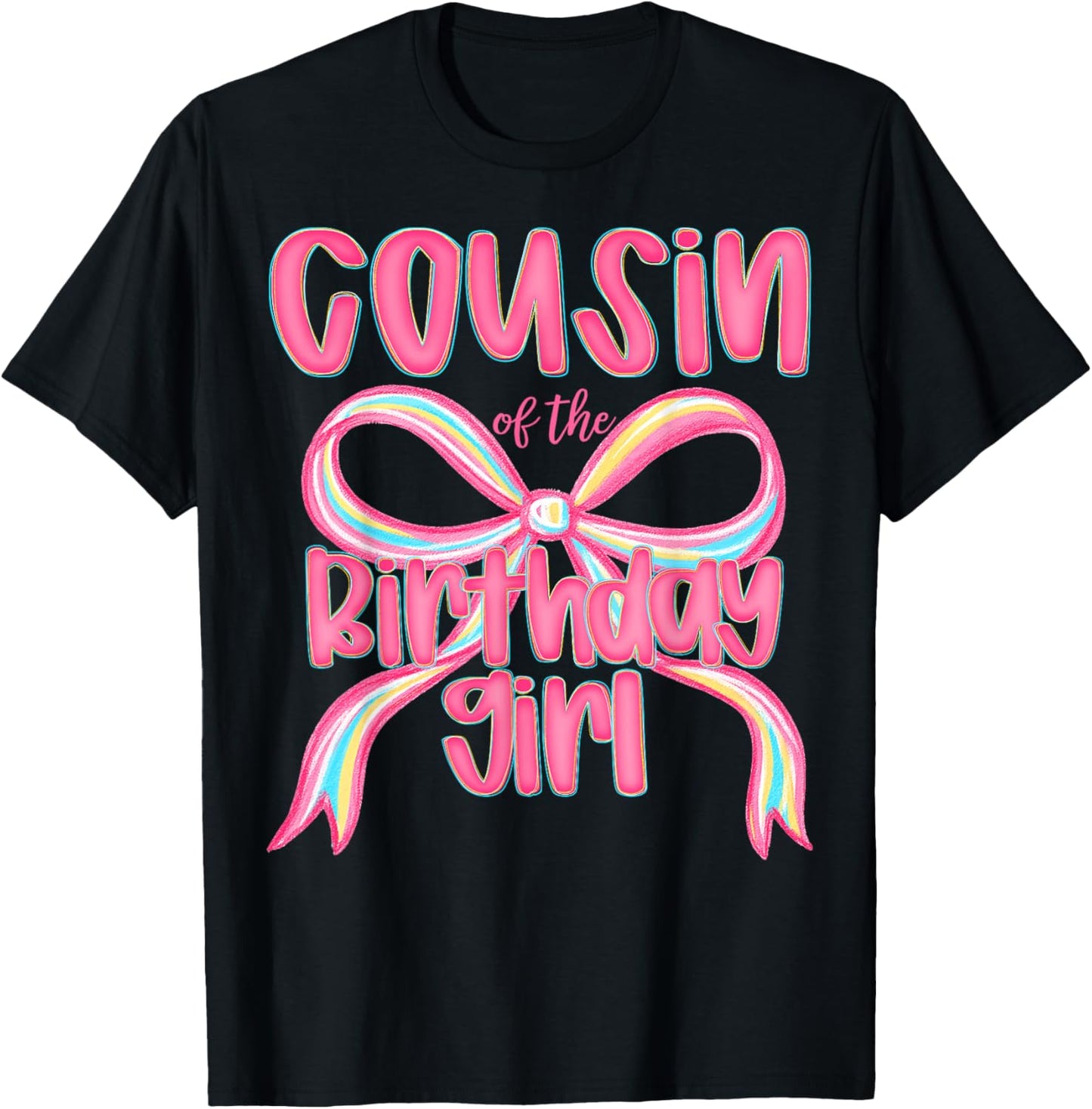 Cousin of The Birthday Girl Pink Coquette Bow Preppy T-Shirt - T-Shirt | Black