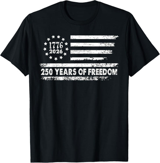 250 Years of Freedom 1776 2026 T-Shirt - T-Shirt | Black