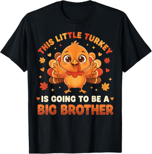 This Little Turkey is Going to Be A Big Brother Thanksgiving T-Shirt - T-Shirt | Black
