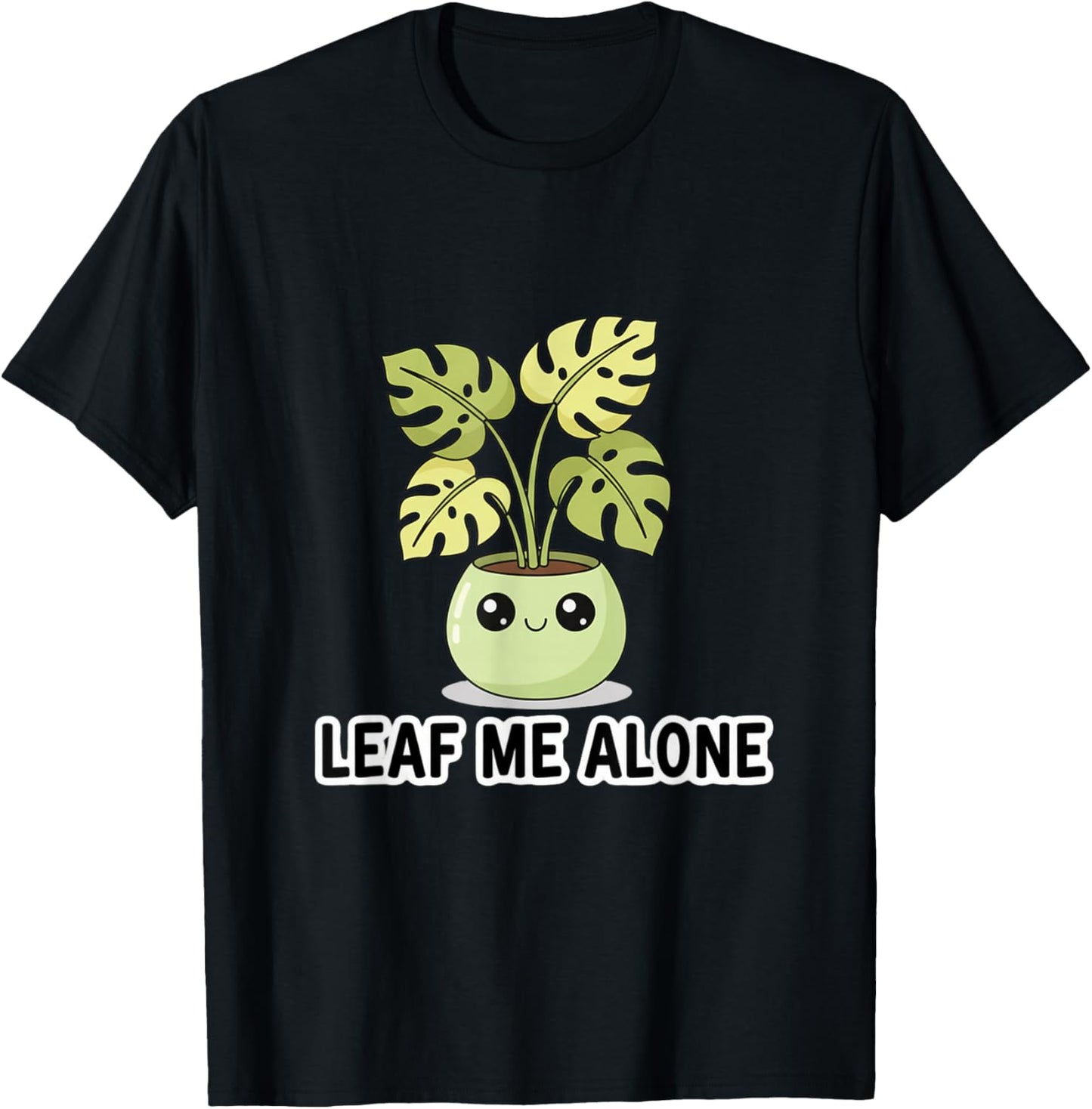 Monstera Leaf Me Alone Cute Plant Pun T-Shirt - T-Shirt | Black