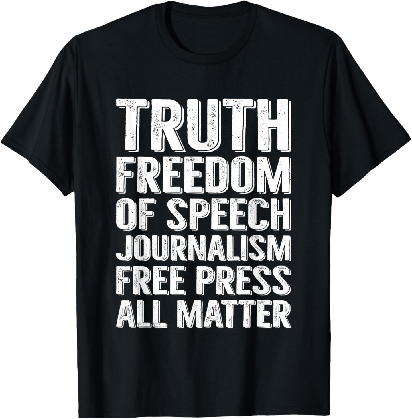 Truth Freedom of Speech Journalism Free Press 1st Amendment T-Shirt - T-Shirt | Black